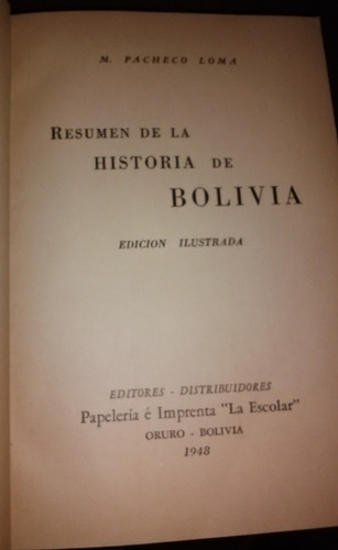 Resumen De La Historia De Bolivia M. Pacheco Loma