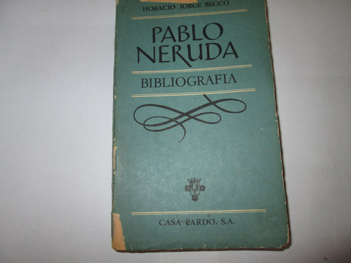 Horacio Jorge Becco Pablo Neruda Bibliografía