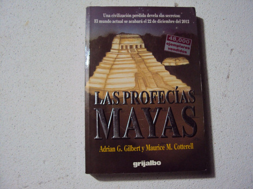  Profecias Mayas Por Adrian G. Gilbert Y Maurice M. Cotte