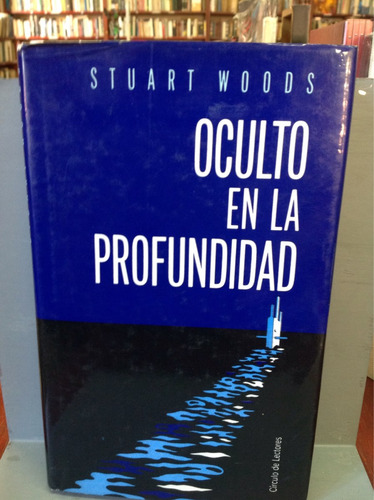 Oculto En La  Profundidad Por Stuart Woods