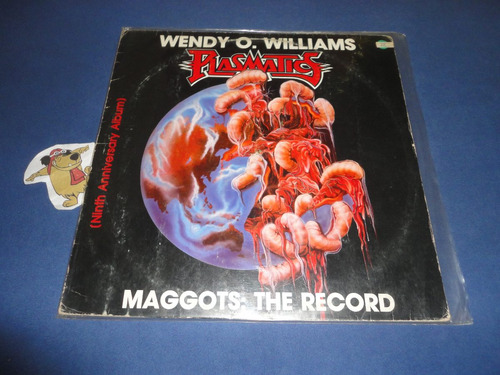Wendy O.williams/plasmatics -maggots :the Record(vinilo)1987