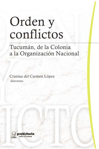 Orden Y Conflictos - Lopez - Prohistoria