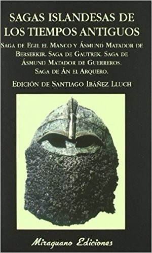 Sagas Islandesas De Los Tiempos Antiguos Miraguano Ediciones