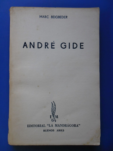 Andre Gide (1aed Impecable!)   Marc Beigbeder 