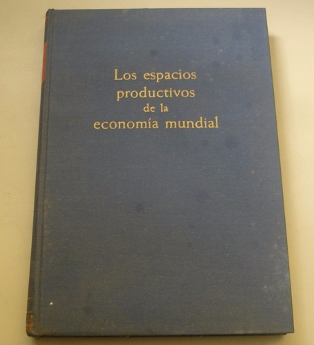 Espacios Productivos De La Economía Mundial Rudolf Lütgens