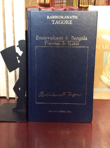 Entrevisiones De Bengala, Poemas De Kabir, Rabindranath Tago