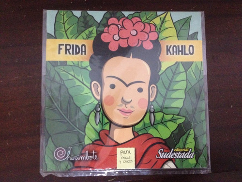 Frida Kahlo, Antiprincesas. Sudestada