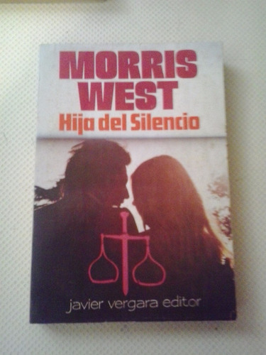 Morris West Hija Del Silencio