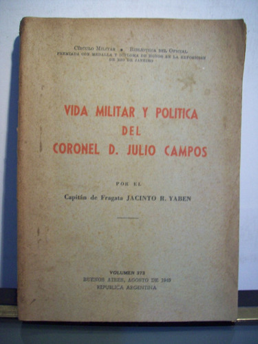Adp Vida Militar Y Politica Del Coronel Julio Campos Yaben