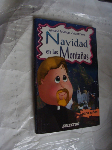 Libro Navidad En Las Montañas Para Niños , 77 Paginas , Año
