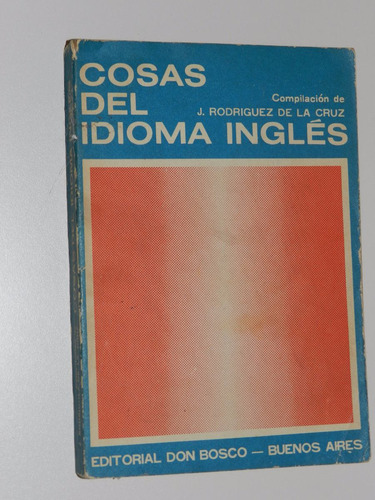 Cosas Del Idioma Ingles - J.rodriguez De La Cruz