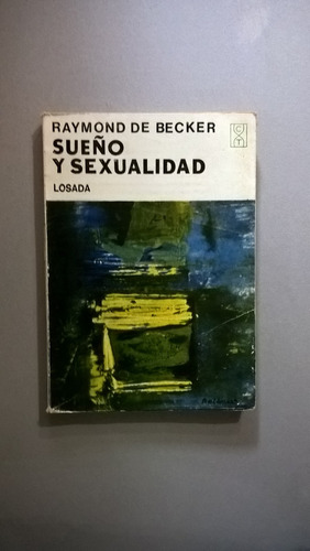 Sueño Y Sexualidad - De Becker