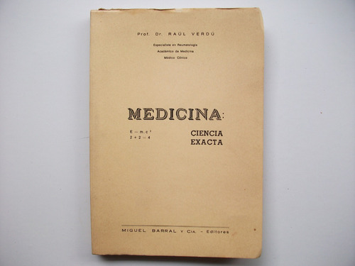 Medicina - Ciencia Exacta - Raúl Verdú