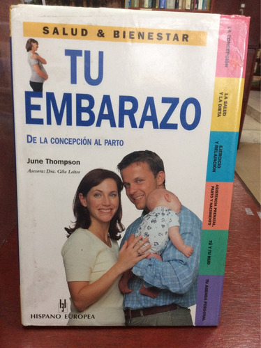 Tu Embarazo. De La Concepción Al Parto. June Thompson