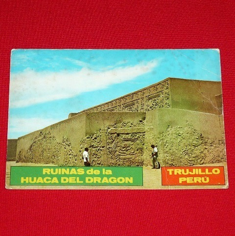 Antigua Postal Ruinas Huaca Del Dragón Trujillo Perú Color