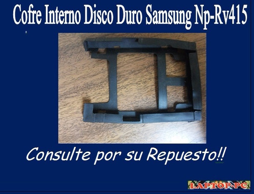 Cofre Interno Disco Duro Samsung Rv415