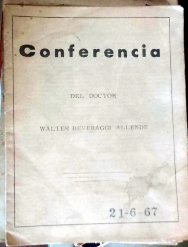 Conferencia Del Doctor Walter Beveraggi Allende 1967 19p Bue