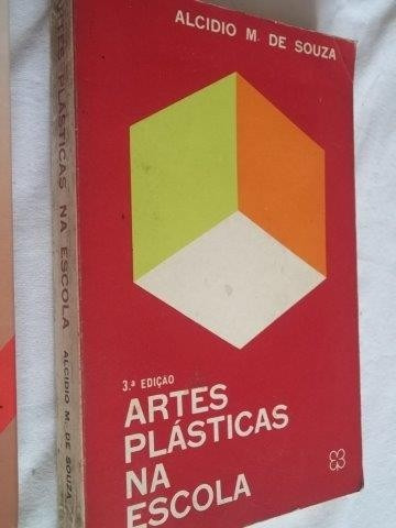 * Livro - Artes Plásticas Na Escola - Pedagogia