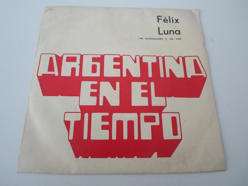Felix Luna - Argentina En El Tiempo - Simple