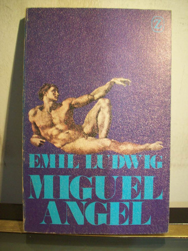 Adp Miguel Angel Emil Ludwig / Ed Juventud 1956 Barcelona