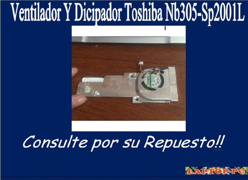 Ventilador Y Dicipador Tosjiba Nb305-sp2001l