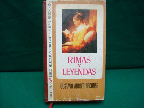 Gustavo Adolfo Bécquer, Rimas Y Leyendas.