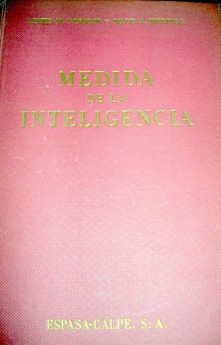 Medida De La Inteligencia-   Lewis Terman Y Maud Merril.