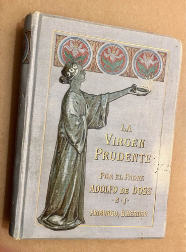Libro Antiguo La Virgen Prudente Padre Adolfo De Doss
