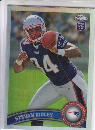 2011 Topps Chrome Refractor Rookie Stevan Ridley Rb Pats