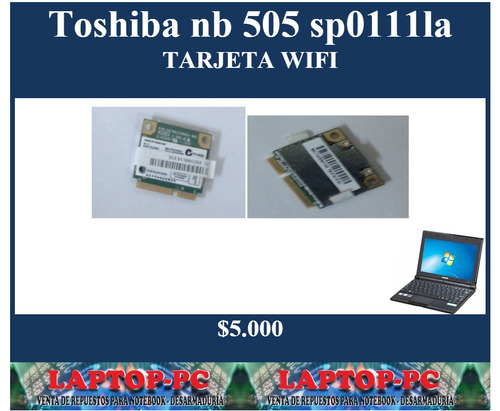 Tarjeta Wifi Toshiba Nb505 Sp505 Sp0111l