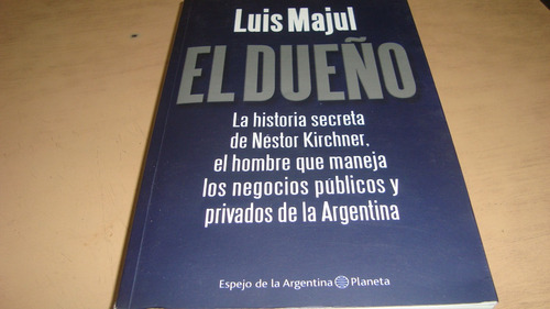 Luis Majul - Libro El Dueño