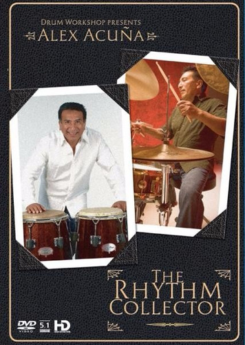 Alex Acuña The Rhythm Collector Clinica De Percusion Dvd