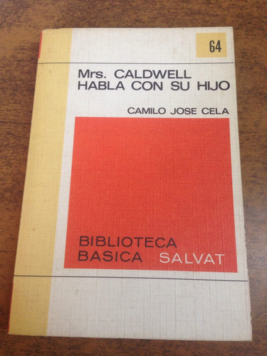 Mrs. Caldwell Habla Con Su Hijo /camilo José Cela