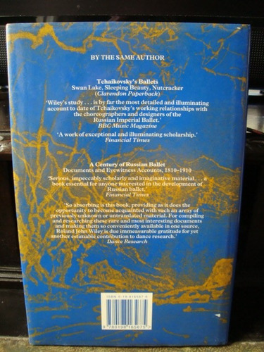 Roland John Wiley The Life And Ballets Of Lev Ivanov