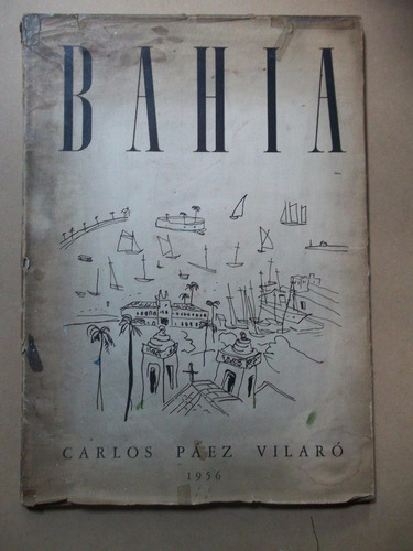 Bahia Carlos Paez Vilaro