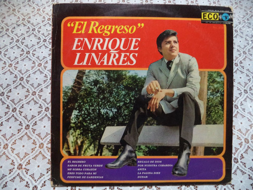 Enrique Linares ´´ El Regreso´´ 1968 Lp De Coleccion