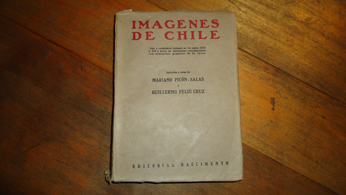 Imagenes De Chile Vida Y Costumbres Chilenas De Los Siglos