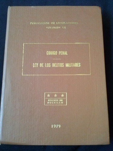 Código Penal Ley De Los Delitos Militares 1979, De Cuba.