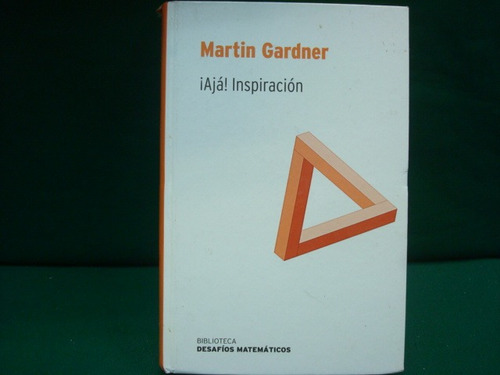 Martin Gardner, ¡ajá! Inspiración.