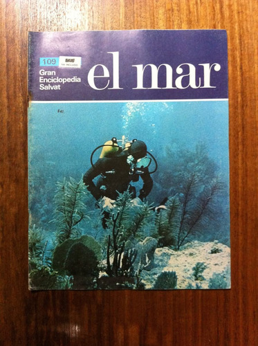 El Mar Enciclopedia Salvat - Fascículo 109