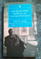 Comprar Carl J. Jung -  Entre El Yo Y El Inconsciente,paidos.16eeuu