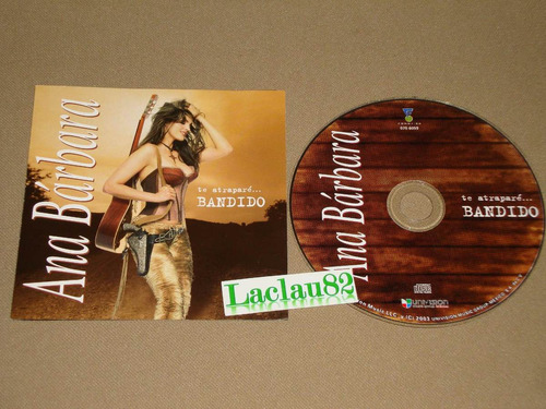 Ana Barbara Te Atrapare Bandido 2003 Univision Cd