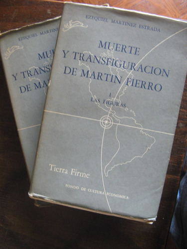 Muerte Y Transfiguración De Martín Fierro. Martínez Estrada
