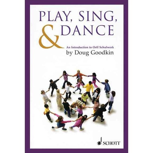 Jugar Cantar Y Bailar: Una Introducción A Orff Schulwerk