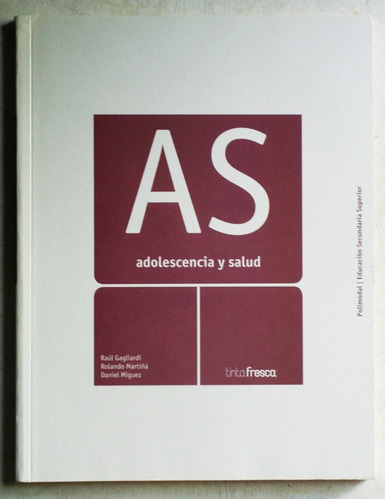 Adolescencia Y Salud / Ed. Tinta Fresca 2008