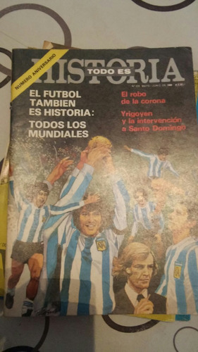 Todo Es Historia 229 Los Mundiales De Futbol