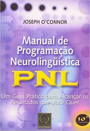 Manual De Programação Neurolingüística Pnl Joseph O'connor