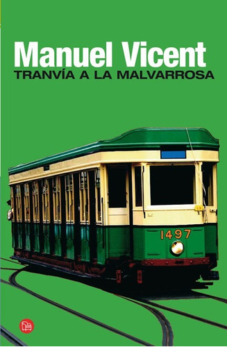 Tranvia A La Malvarrosa*