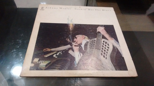 Lp Johnny Winter Nothing But The Blues Acetato,long Play