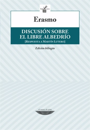 Discusión Sobre El Libre Albedrío - Erasmo